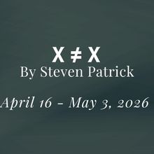 LAB Theater Project to Debut X≠X in Tampa This April