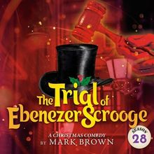 THE TRIAL OF EBENEZER SCROOGE Comes to Florida Rep