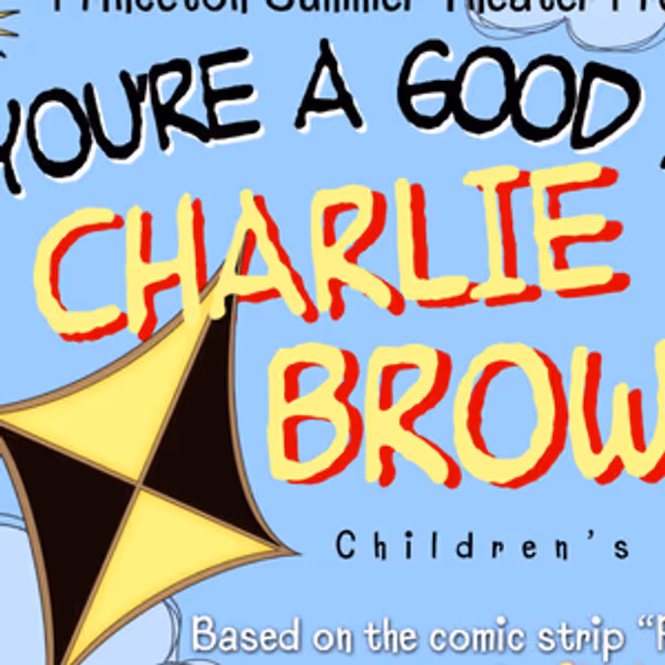 YOU'RE A GOOD MAN, CHARLIE BROWN and TRUE WEST to Close Princeton Summer Theater 2026 Photo