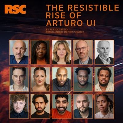 Full Cast Set For the RSC's THE RESISTIBLE RISE OF ARTURO UI
