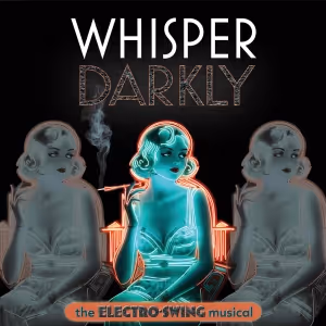 Brad Oscar, Alli Mauzey & More to Star in Immersive Musical WHISPER DARKLY Concept…