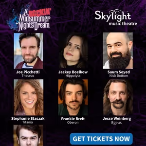 Jackey Boelkow, Joe Picchetti, And Saum Seyed To Star In A ROCKIN' MIDSUMMER NIGHT'S DREAM At Skylight Music Theatre