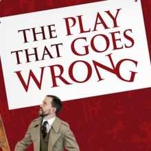 THE PLAY THAT GOES WRONG Takes the Stage Next at The Naples Players