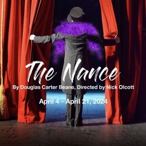 THE NANCE Comes to 1st Stage in April