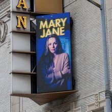 Up on the Marquee: MARY JANE
