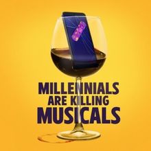 MILLENNIALS ARE KILLING MUSICALS Sets Industry Reading Ahead Of 2026 World Premiere