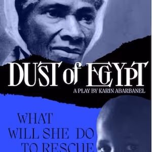 DUST OF EGYPT: The Story of Sojourner Truth to Debut at The Sheen Center
