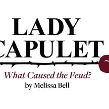 LADY CAPULET Comes to the Little Shakespeare Festival Next Month