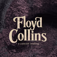 FLOYD COLLINS Concert Will Come to Puddletown Theatre Collective