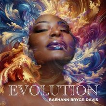 Mezzo-Soprano Raehann Bryce-Davis Announces Debut Album Evolution