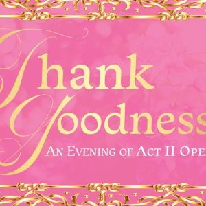 THANK GOODNESS! Comes to 54 Below Next Month