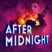 Cast and Creative Team Revealed For AFTER MIDNIGHT at Paper Mill Playhouse