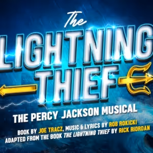 THE LIGHTNING THIEF Will Close in London and Embark on UK Tour