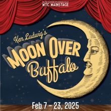 MOON OVER BUFFALO Comes to Music Theatre of Connecticut