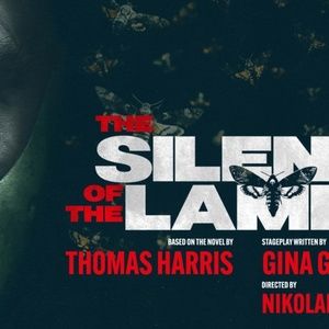 THE SILENCE OF THE LAMBS Will Make Stage Premiere in the UK in 2026