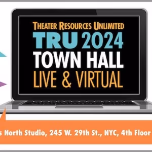 Theater Resources Unlimited Will Host Town Hall 'The Steps Taken Towards Gender…