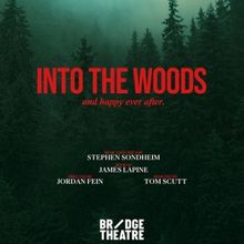 INTO THE WOODS and A MIDSUMMER NIGHT'S DREAM Come to the Bridge Theatre This Year
