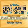 Steve Martin and Martin Short Bring 2026 Tour to the Hershey Theatre
