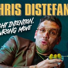 Chris Distefano Comes To The VETS in November With RIGHT INTENTION, WRONG MOVE