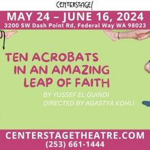TEN ACROBATS IN AN AMAZING LEAP OF FAITH Comes to Centerstage Theatre in May