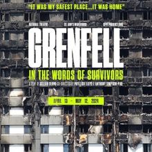 GRENFELL: IN THE WORDS OF SURVIVORS Comes to St. Ann's Warehouse Next Month