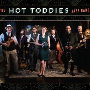 Hot Toddies Jazz Band Celebrates Debut Full-Length Album with Free Concert at…