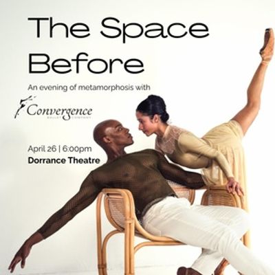 Convergence Ballet to Present THE SPACE BEFORE Featuring World Premieres by Ian Parsons