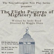 THE FLIGHT PATTERNS OF MIGRATORY BIRDS Comes to the Vino Theater in September