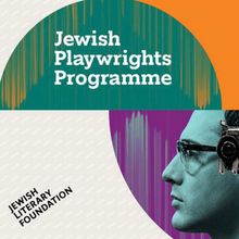 Jewish Playwrights Programme to Launch First UK-Wide Open Call for Writers