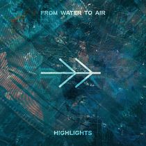 FROM WATER TO AIR Highlights EP Features WICKED's Keri René Fuller and More