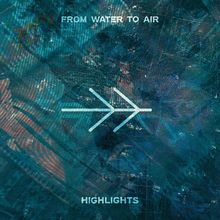 FROM WATER TO AIR Highlights EP Features WICKED's Keri René Fuller and More
