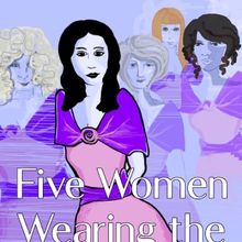 Saint Sebastian Players To Stage FIVE WOMEN WEARING THE SAME DRESS In April