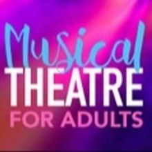 Music Theatre Wichita Hosts Musical Theatre for Adults Classes