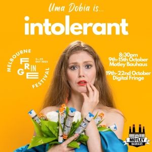 INTOLERANT Comes to Melbourne Fringe in October