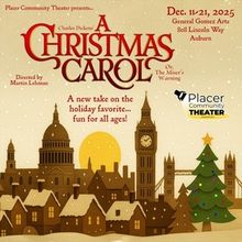 A CHRISTMAS CAROL Comes to Placer Community Theatre This Month