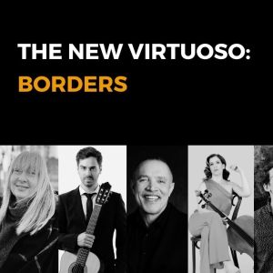 Carnegie Hall Presents The American Composers Orchestra In THE NEW VIRTUOSO: BORDERS