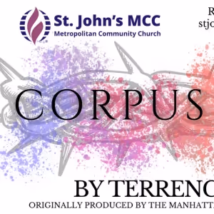 Raleigh Church Celebrates Pride With Triangle Premiere Of Terrence McNally's CORPUS…