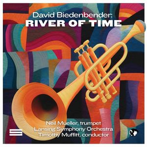 Blue Griffin Recording To Release DAVID BIEDENBENDER: RIVER OF TIME With Lansing Symphony Orchestra