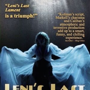 LENI'S LAST LAMENT Comes to the Factory Paradise Theater