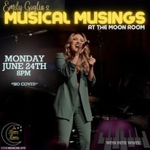 Emily Goglia's MUSICAL MUSINGS Comes to the Moon Room on Melrose
