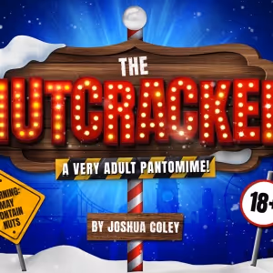 Adult Pantomime THE NUTCRACKER Comes to the Turbine Theatre This Christmas