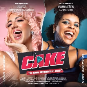 CAKE: THE MARIE ANTOINETTE PLAYLIST Comes to the Lyric Theatre in September for One…