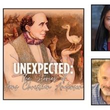 UNEXPECTED: THE STORIES OF HANS CHRISTIAN ANDERSEN Comes to STNJ