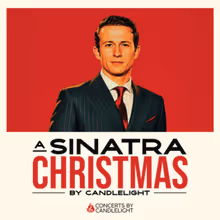 A SINATRA CHRISTMAS BY CANDLELIGHT to Play Aldwych Theatre
