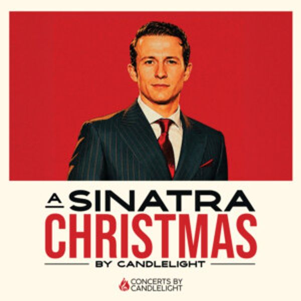 A SINATRA CHRISTMAS BY CANDLELIGHT to Play Aldwych Theatre Photo