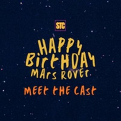 HAPPY BIRTHDAY MARS ROVER Cast Announced For Sandbox Theatre Collective Production