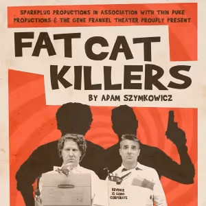 FAT CAT KILLERS Will Make New York Premiere in April