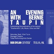 AN EVENING WITH BERNIE TAUPIN Comes to Tulsa PAC