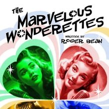 Lakewood Theatre Company Resumes Performances of THE MARVELOUS WONDERETTES