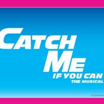 CATCH ME IF YOU CAN Opens Slow Burn Theatre Company Season At Broward Center